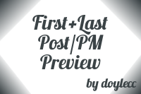 Preview for First/Last Post/PM Preview